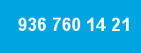 936 760 14 21 936 760 14 21